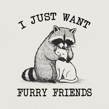 I just want Furry Friends PNG, Retro Vintage Design - 300 DPI Design for