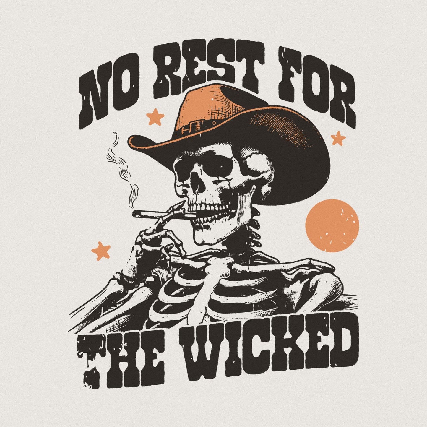 No Rest for the Wicked PNG, Western Cowboy Skull Design PNG - 300 DPI
