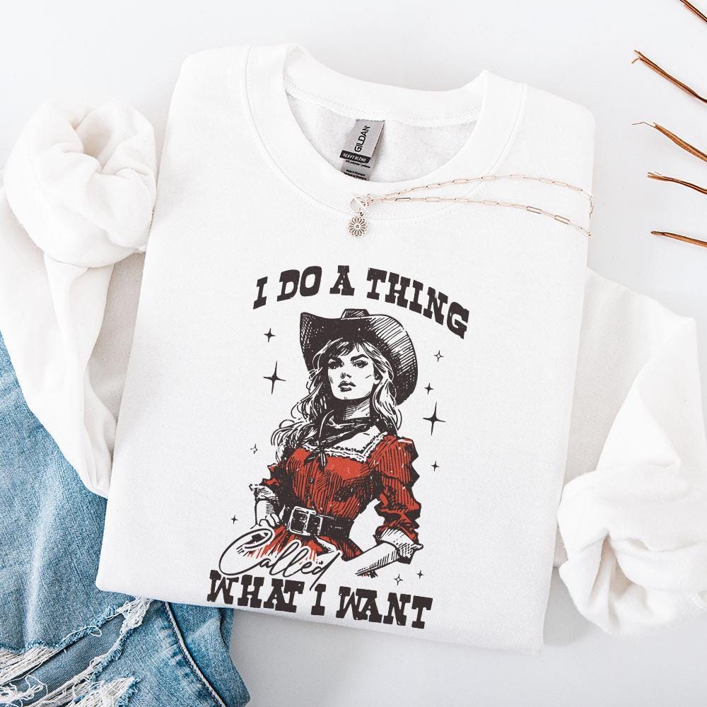 I Do A Thing Png, Western Girl Png - 300 DPI Design for T-Shirt