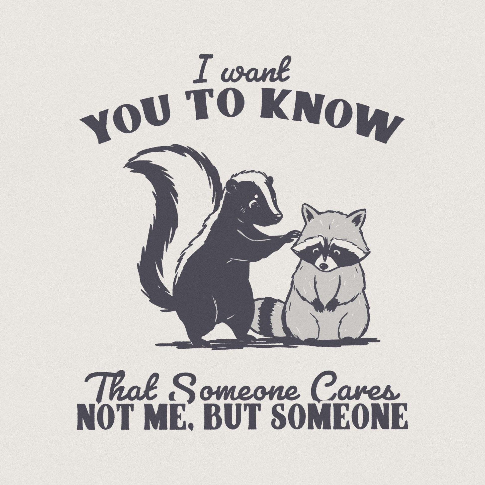 Sarcastic Saying PNG, Funny Raccoon Skunk Png - 300 DPI Design for T-Shirt