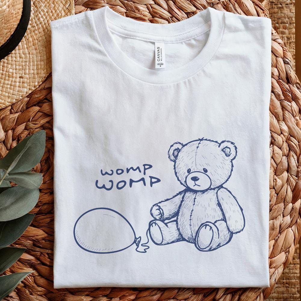 Womp Womp png, Bear png - 300 DPI Design for T-Shirt