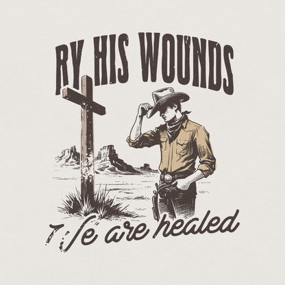 By His Wounds We Are Healed PNG, Christian PNG - 300 DPI Design for T-Shirt