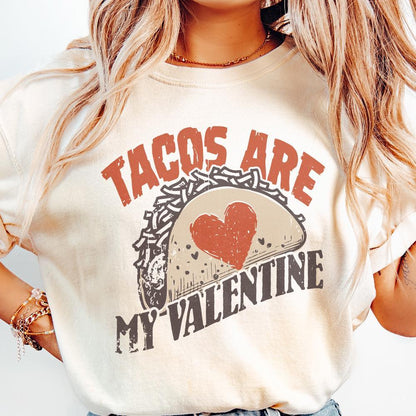 Tacos Are My Valentine Png, Digital Download - 300 DPI Design for T-Shirt