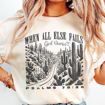 When All Else Fails God Doesn't PNG, Christian Png - 300 DPI Design for