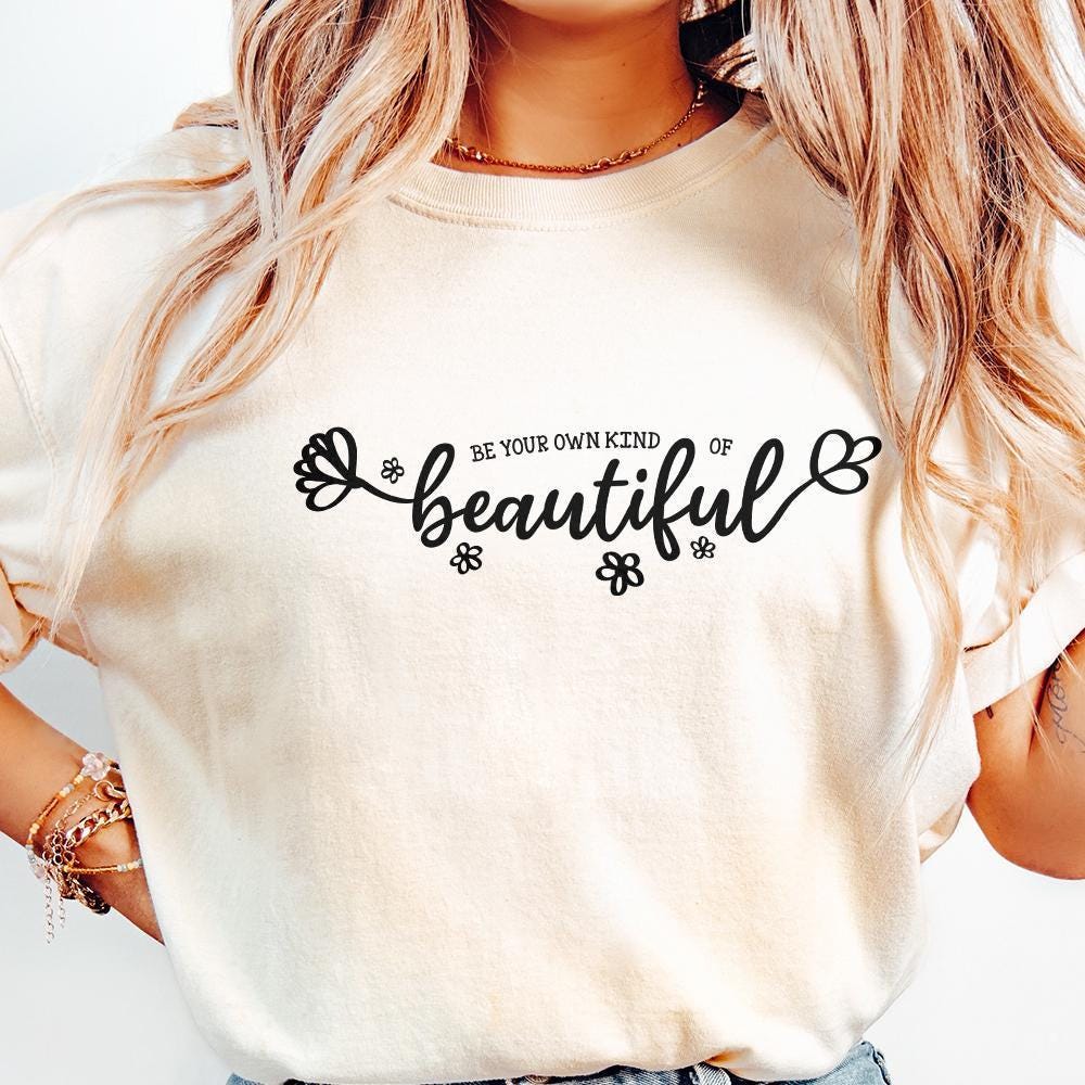 Be Your Own Kind of Beautiful PNG, Inspirational Positive Quote File -