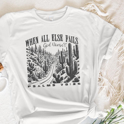 When All Else Fails God Doesn't PNG, Christian Png - 300 DPI Design for