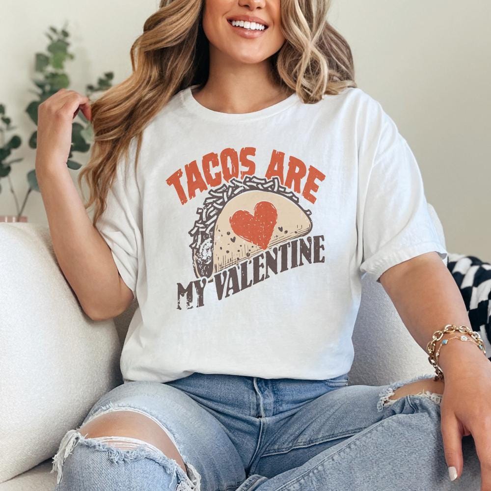 Tacos Are My Valentine Png, Digital Download - 300 DPI Design for T-Shirt