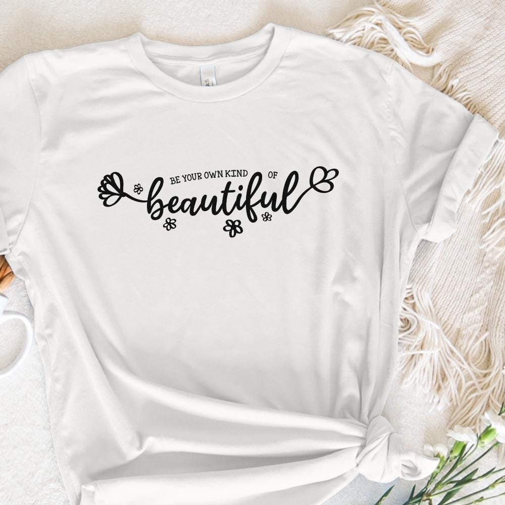 Be Your Own Kind of Beautiful PNG, Inspirational Positive Quote File -