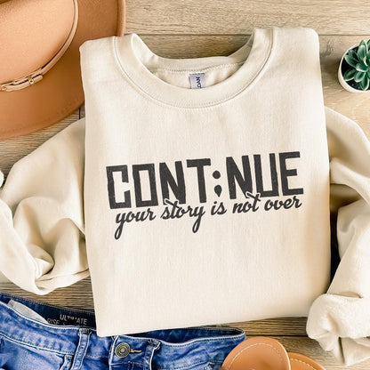 Continue PNG, Mental Health png - 300 DPI Design for T-Shirt
