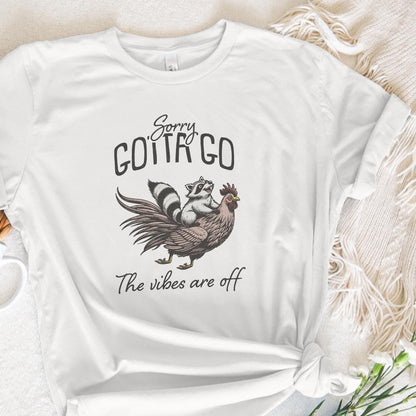 Sorry Gotta Go The Vibes Are Off PNG, Funny Animals Shirt Design - 300