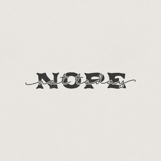 Nope Not Today png, Sassy png - 300 DPI Design for T-Shirt