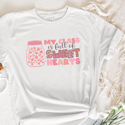 My Class Is Full of Sweet hearts Png, Teacher Valentine Png - 300 DPI