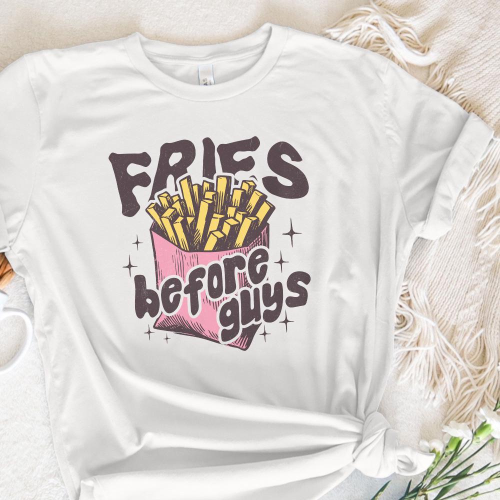 Fries Before Guys PNG, Valentine Shirt png - 300 DPI Design for T-Shirt