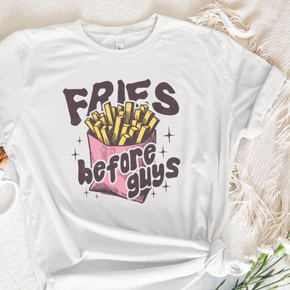 Fries Before Guys PNG, Valentine Shirt png - 300 DPI Design for T-Shirt