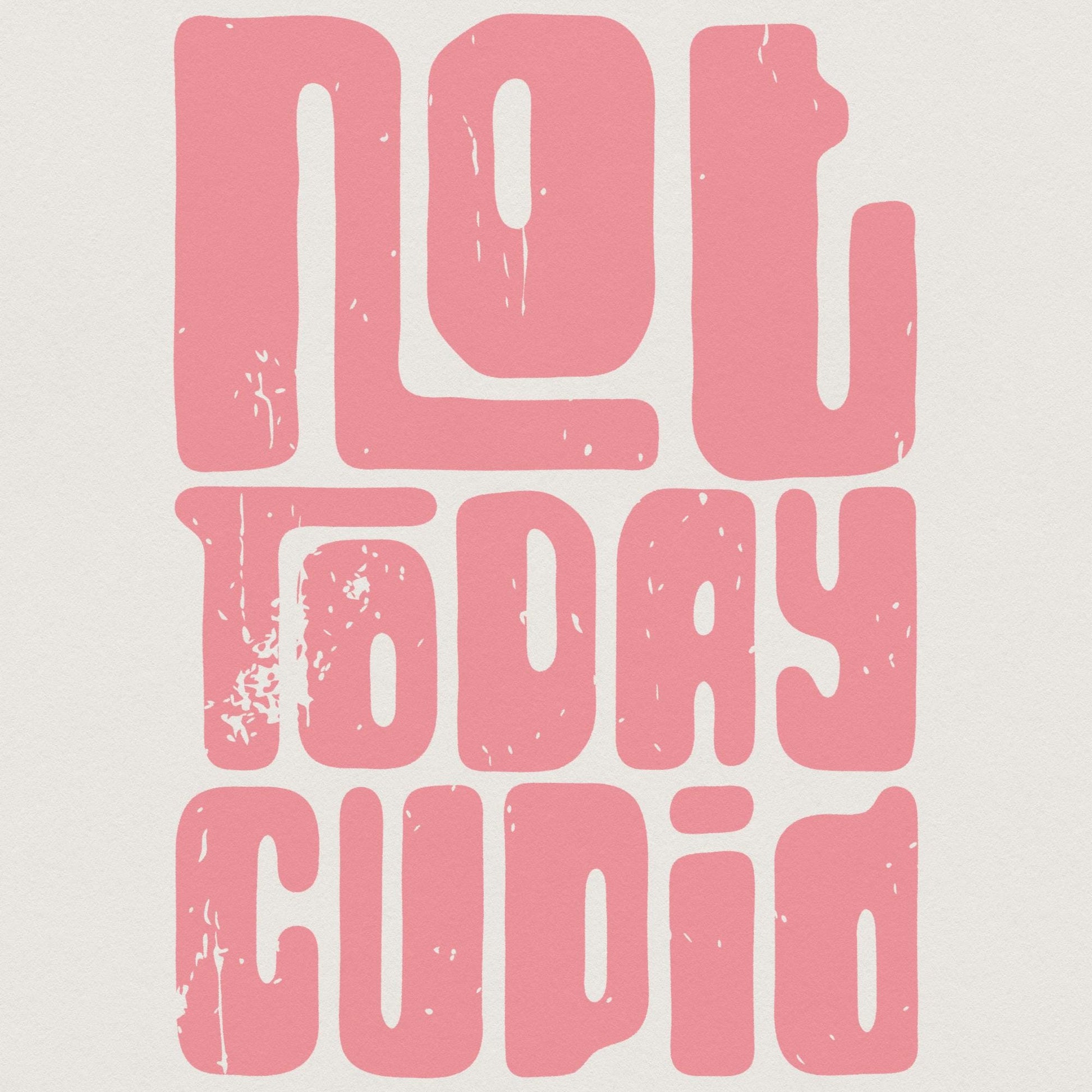 Not Today Cupid Png, Funny Valentine png - 300 DPI Design for T-Shirt