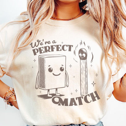 We're a Perfect Match PNG, Sublimation Design - 300 DPI Design for T-Shirt