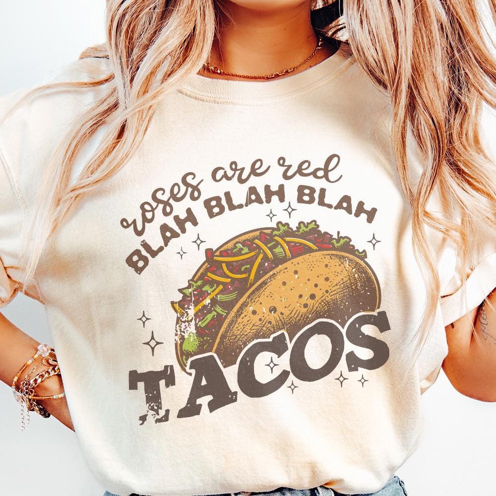Roses Are Red png, Tacos PNG - 300 DPI Design for T-Shirt
