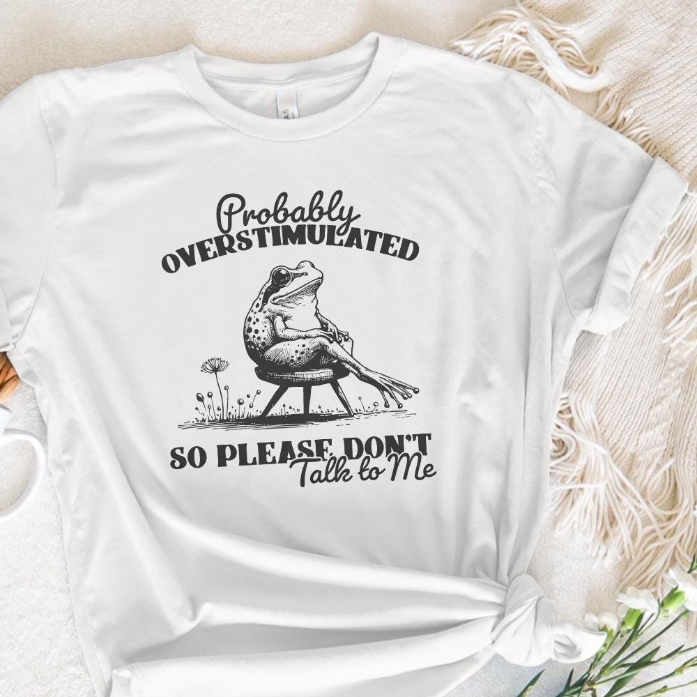 Probably Overstimulated PNG, Trendy Frog Design - 300 DPI Design for