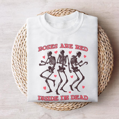 Roses Are Red Inside I'm Dead PNG, Funny Valentine PNG - 300 DPI Design