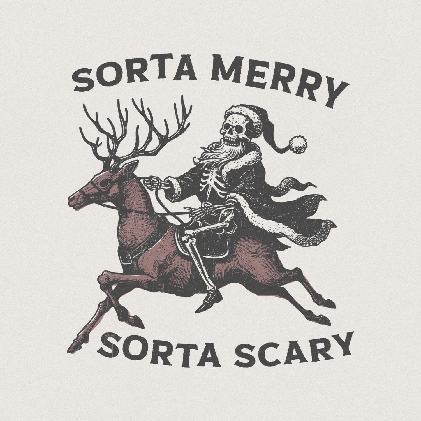 Sorta Merry Sorta Scary PNG, Skeleton Christmas PNG - 300 DPI Design for