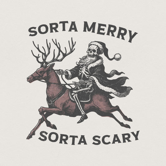 Sorta Merry Sorta Scary PNG, Skeleton Christmas PNG - 300 DPI Design for
