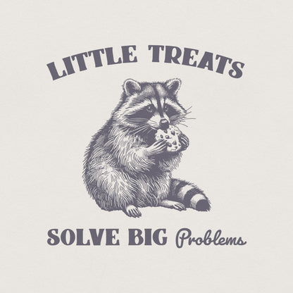 Little Treats Solve Big Problems PNG, Funny Raccoon PNG - 300 DPI Design