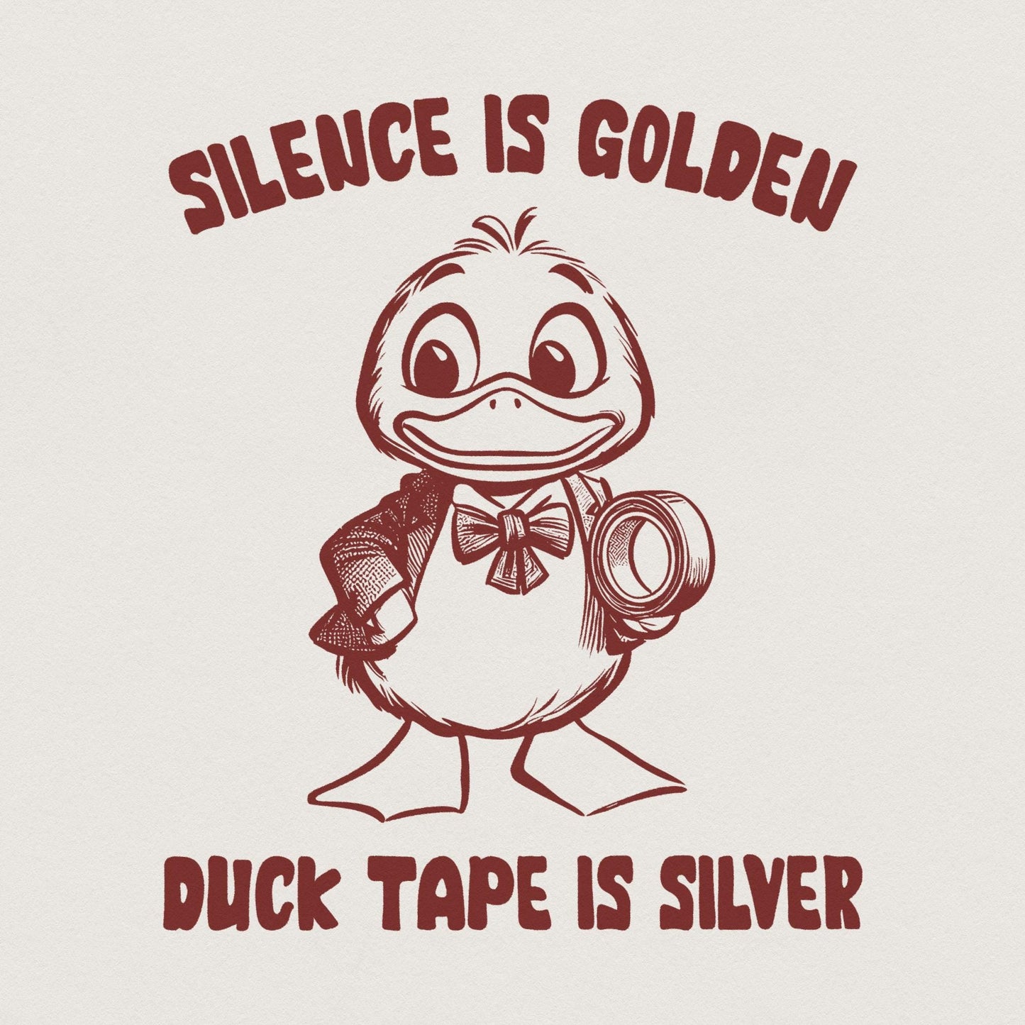 Silence is Golden Sarcastic png PNG, Duct Tape is Silver - 300 DPI Design