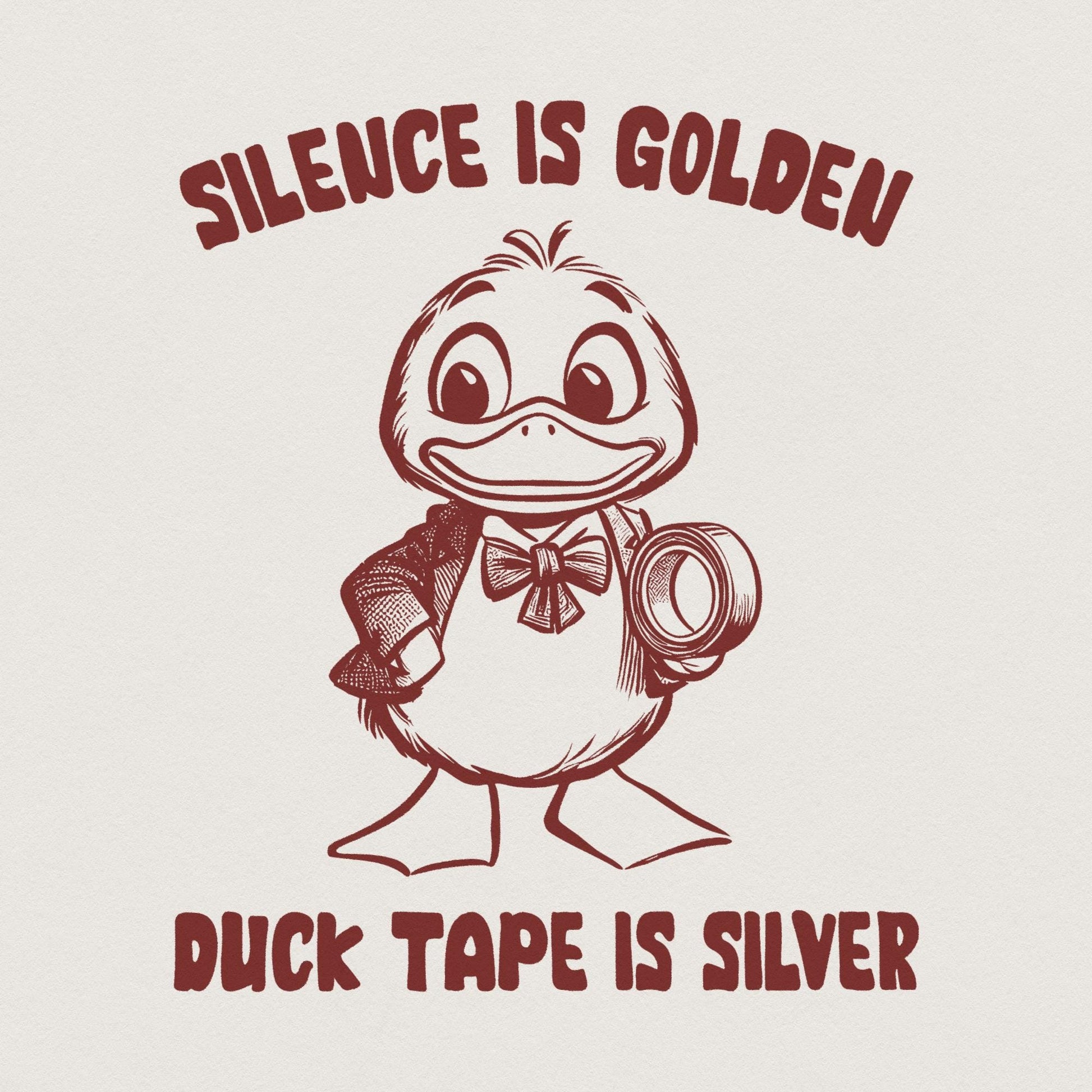 Silence is Golden Sarcastic png PNG, Duct Tape is Silver - 300 DPI Design