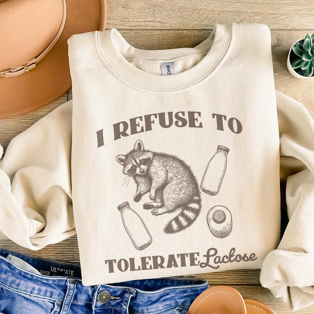I Refuse to Tolerate Lactose Png, Raccoon Meme Shirt - 300 DPI Design for