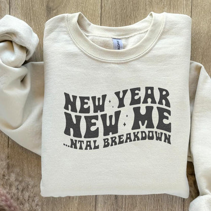 New Year New Me Mental Breakdown PNG, Trendy New Years 2024 PNG - 300 DPI