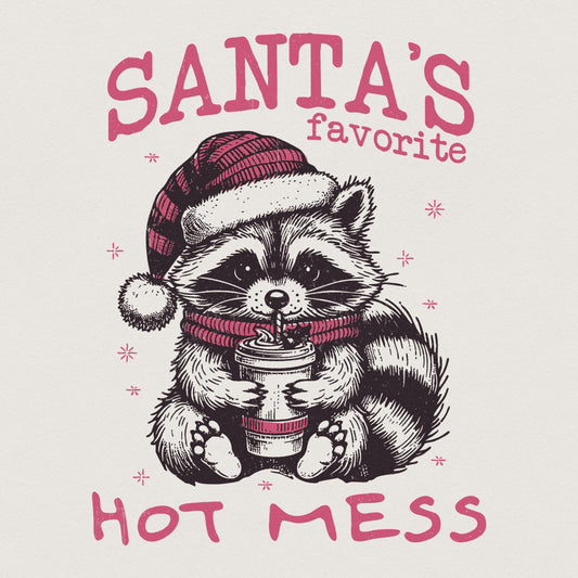 Santa's Hot Mess PNG, Funny Christmas Raccoon - 300 DPI Design for T-Shirt