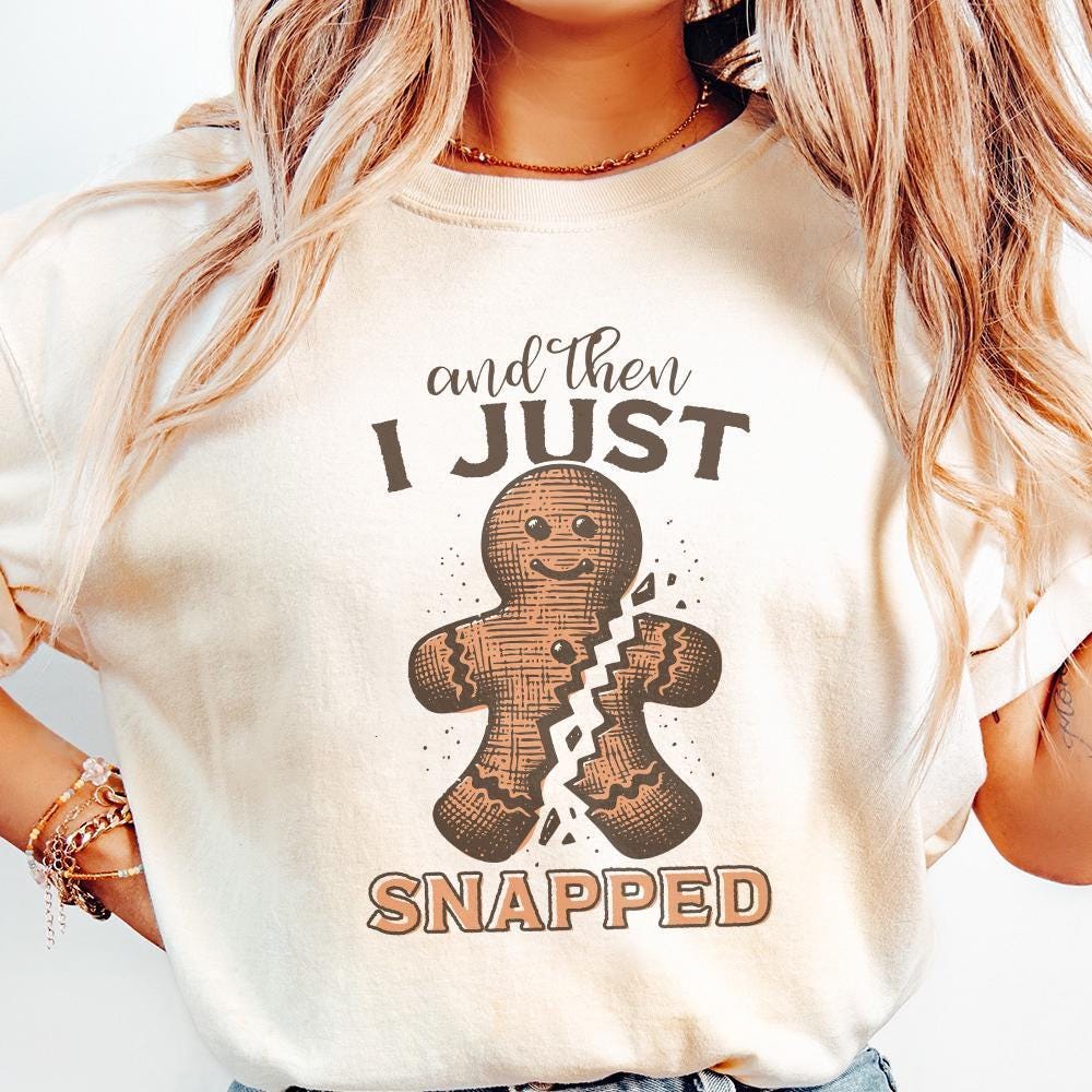 I Just Snapped PNG, Digital Download - 300 DPI Design for T-Shirt