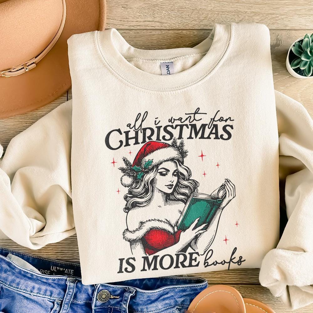 All I Want for Christmas Is More Books Png, Book Lover Png - 300 DPI