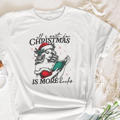All I Want for Christmas Is More Books Png, Book Lover Png - 300 DPI