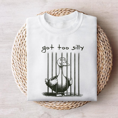 Got Too Silly PNG, Silly Goose png - 300 DPI Design for T-Shirt