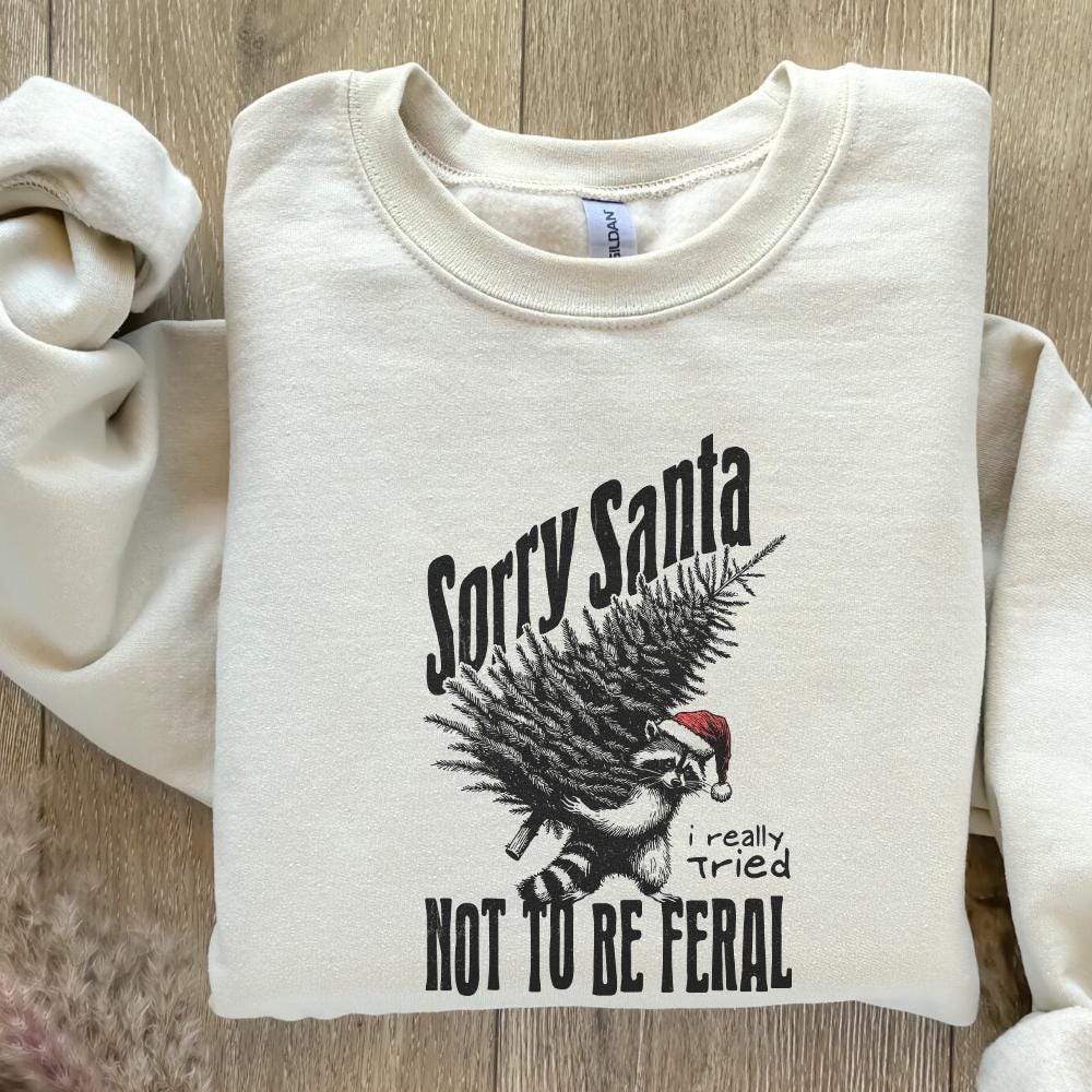 Sorry Santa, Feral Raccoon PNG - 300 DPI Design for T-Shirt