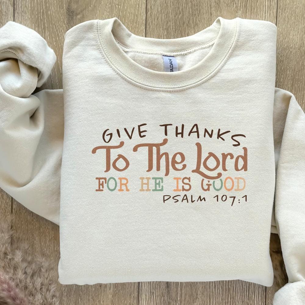 Give Thanks To The Lord PNG, Thanksgiving Shirt Sublimation - 300 DPI