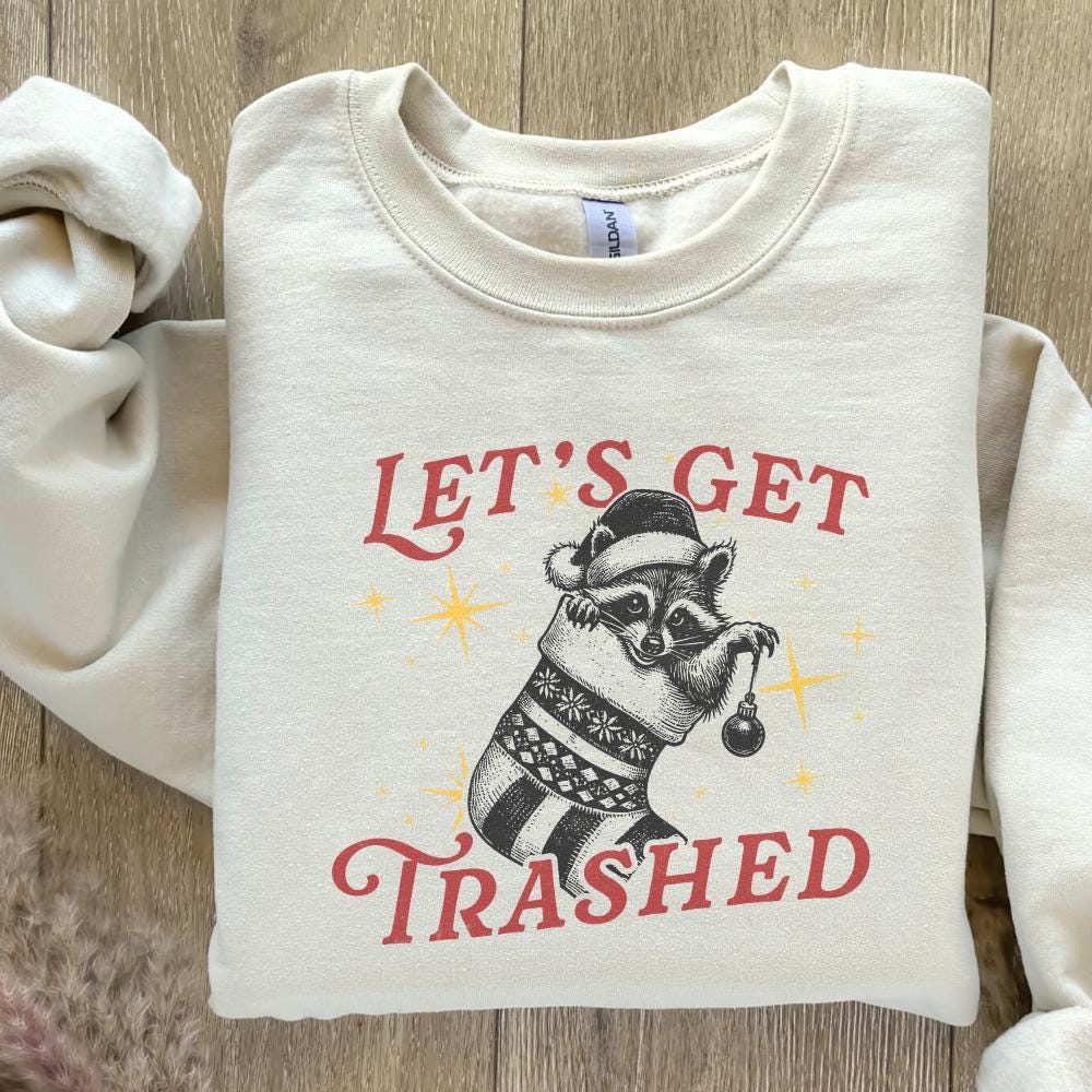 Let's Get Trashed Christmas PNG, Trashy Raccoon Png - 300 DPI Design for
