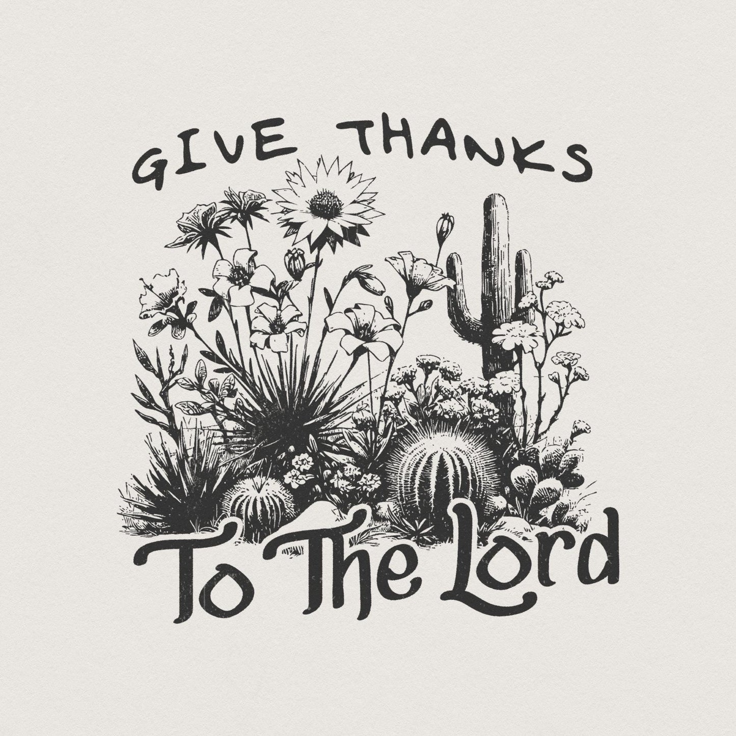 Give Thanks to Lord PNG, Fall Pumpkin Thanksgiving PNG - 300 DPI Design