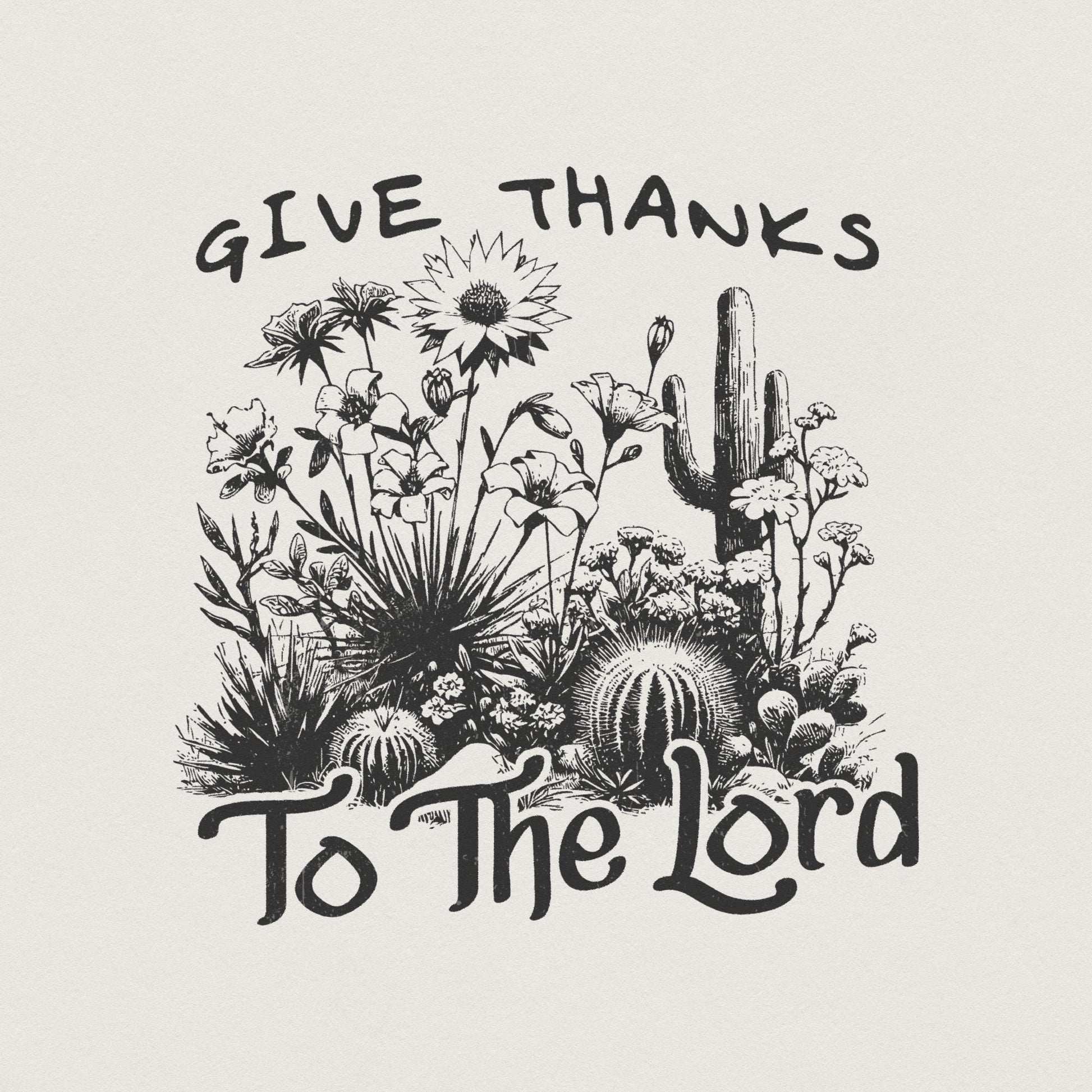 Give Thanks to Lord PNG, Fall Pumpkin Thanksgiving PNG - 300 DPI Design