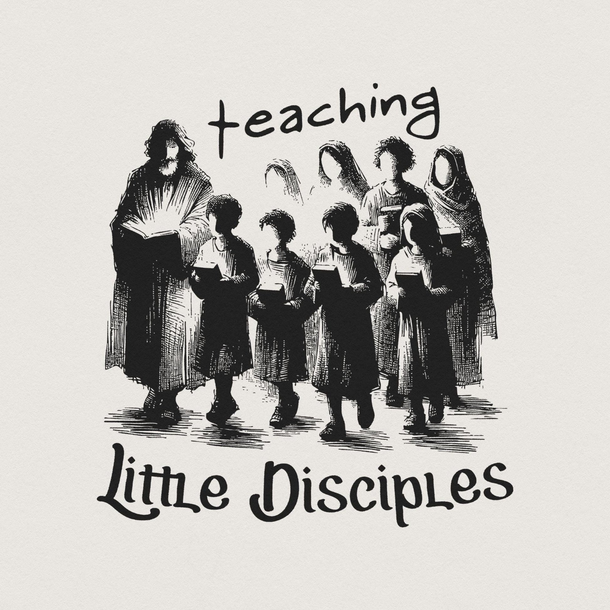 Teach Tiny Disciples png PNG, Christian Teacher Digital Download - 300