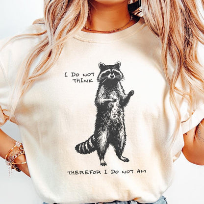 I Do Not Think Therefore I Do Not Am PNG, Funny Sarcastic Clipart - 300