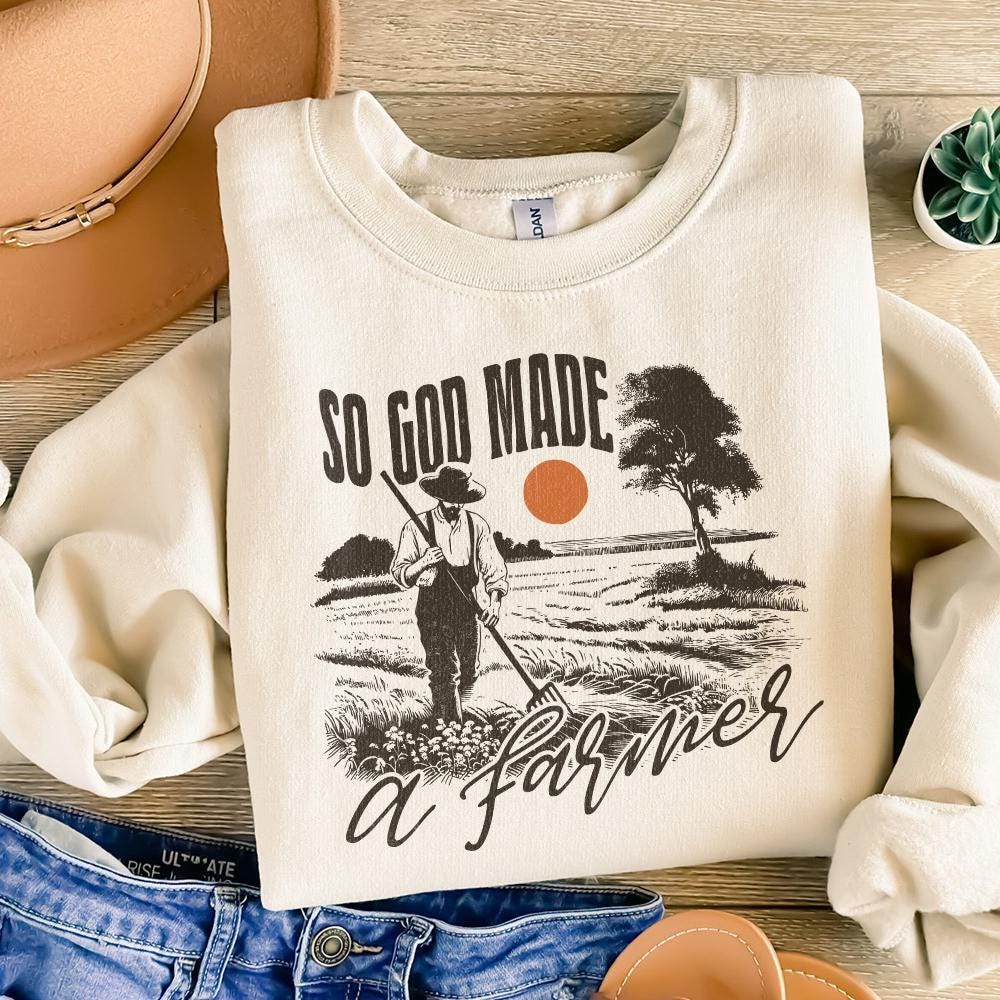 So God Made a Farmer PNG, Christian Farmer png - 300 DPI Design for T-Shirt