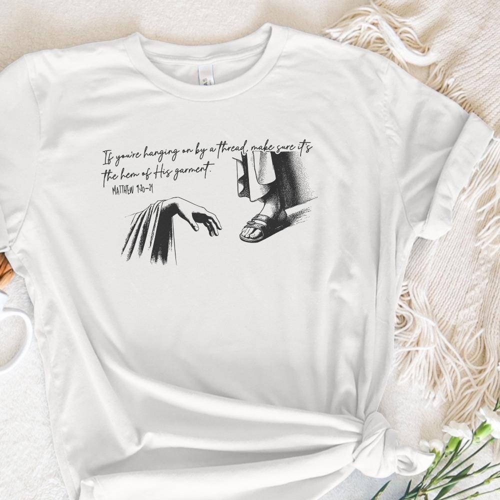 Hem of His Garment PNG, Christian Shirt PNG - 300 DPI Design for T-Shirt