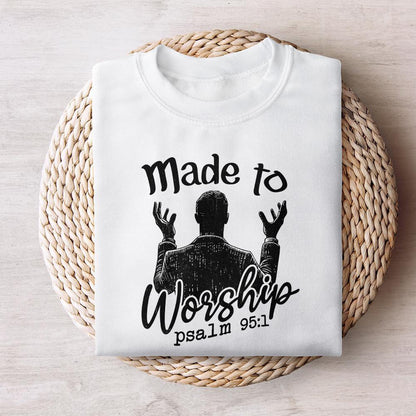 Made to Worship Png, Bible Verse png - 300 DPI Design for T-Shirt
