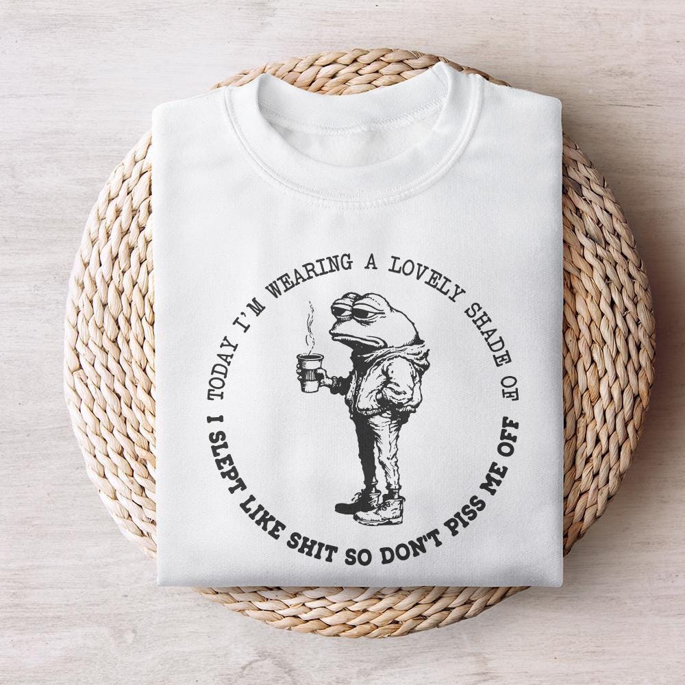 Sarcastic I Slept Like Shit, Don't Piss Me Off - 300 DPI Design for T-Shirt