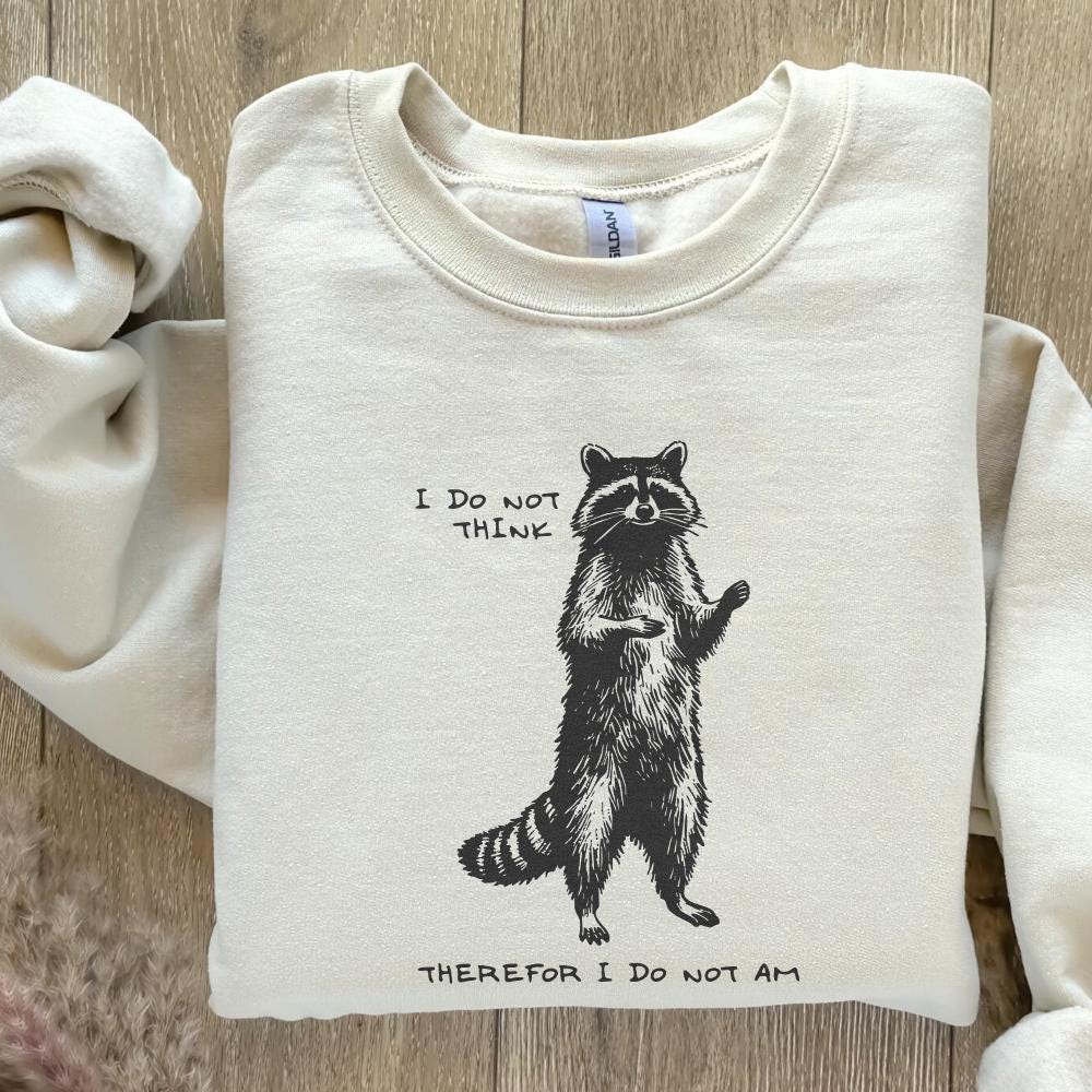 I Do Not Think Therefore I Do Not Am PNG, Funny Sarcastic Clipart - 300