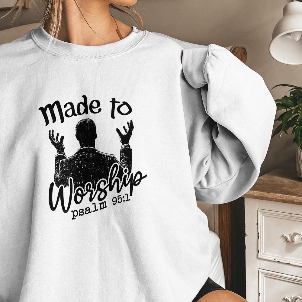 Made to Worship Png, Bible Verse png - 300 DPI Design for T-Shirt