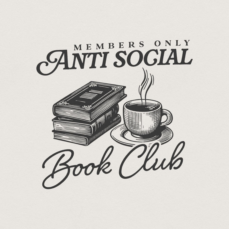Anti Social Book Club PNG, Introverted Reader Sublimation - 300 DPI