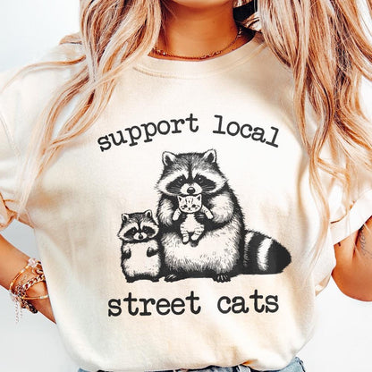 Support Your Local Street Cats Png, Funny Raccoon Png - 300 DPI Design